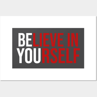 Believe In Yourself Posters and Art